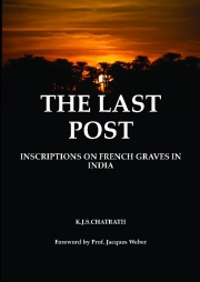 Preview the book The Last Post: Inscriptions on French Graves in India