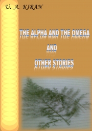 Preview the book The Alpha and The Omega and Other Stories