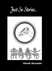 Just So Stories...
