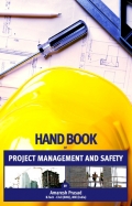 Hand Book of Project Management and Safety 