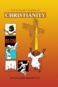 A Layman's Guide to Christianity A Layman's Guide to Christianity