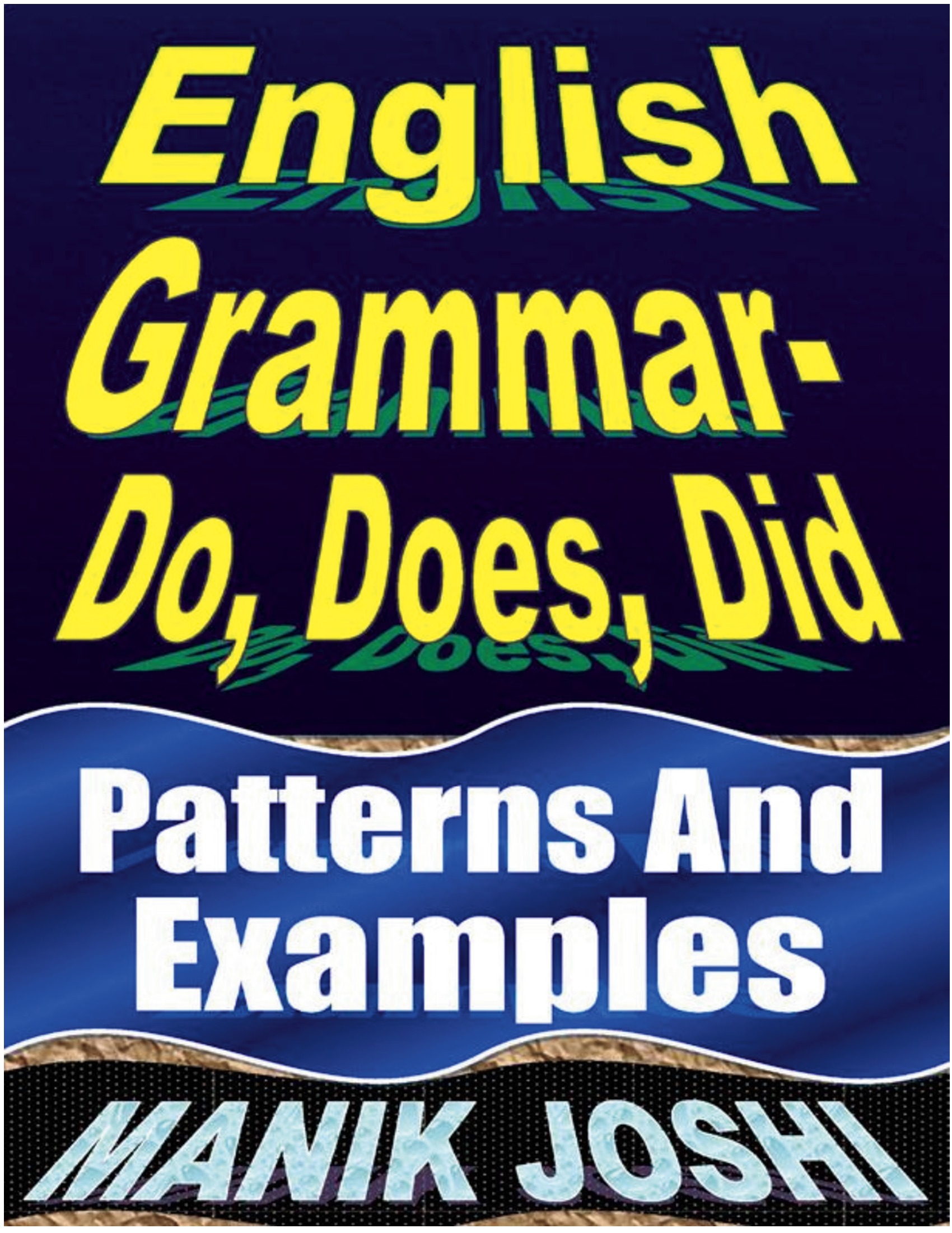 English Grammar– Do, Does, Did (eBook) eBook | Pothi.com