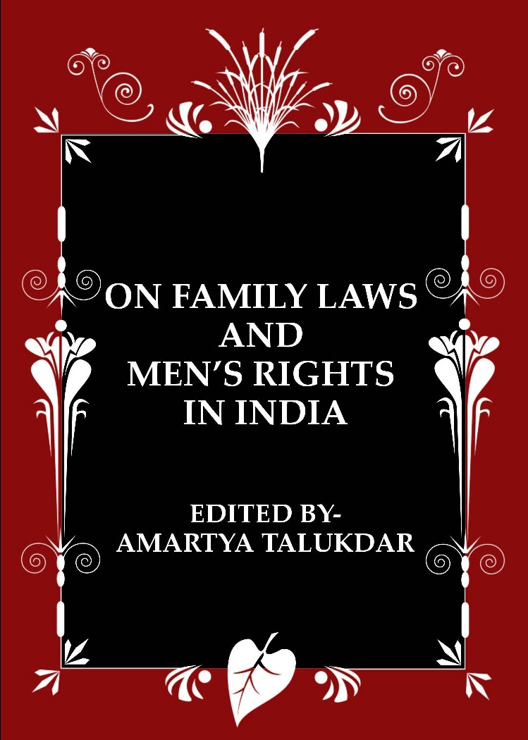 ON FAMILY LAWS AND MEN’S RIGHTS IN INDIA
