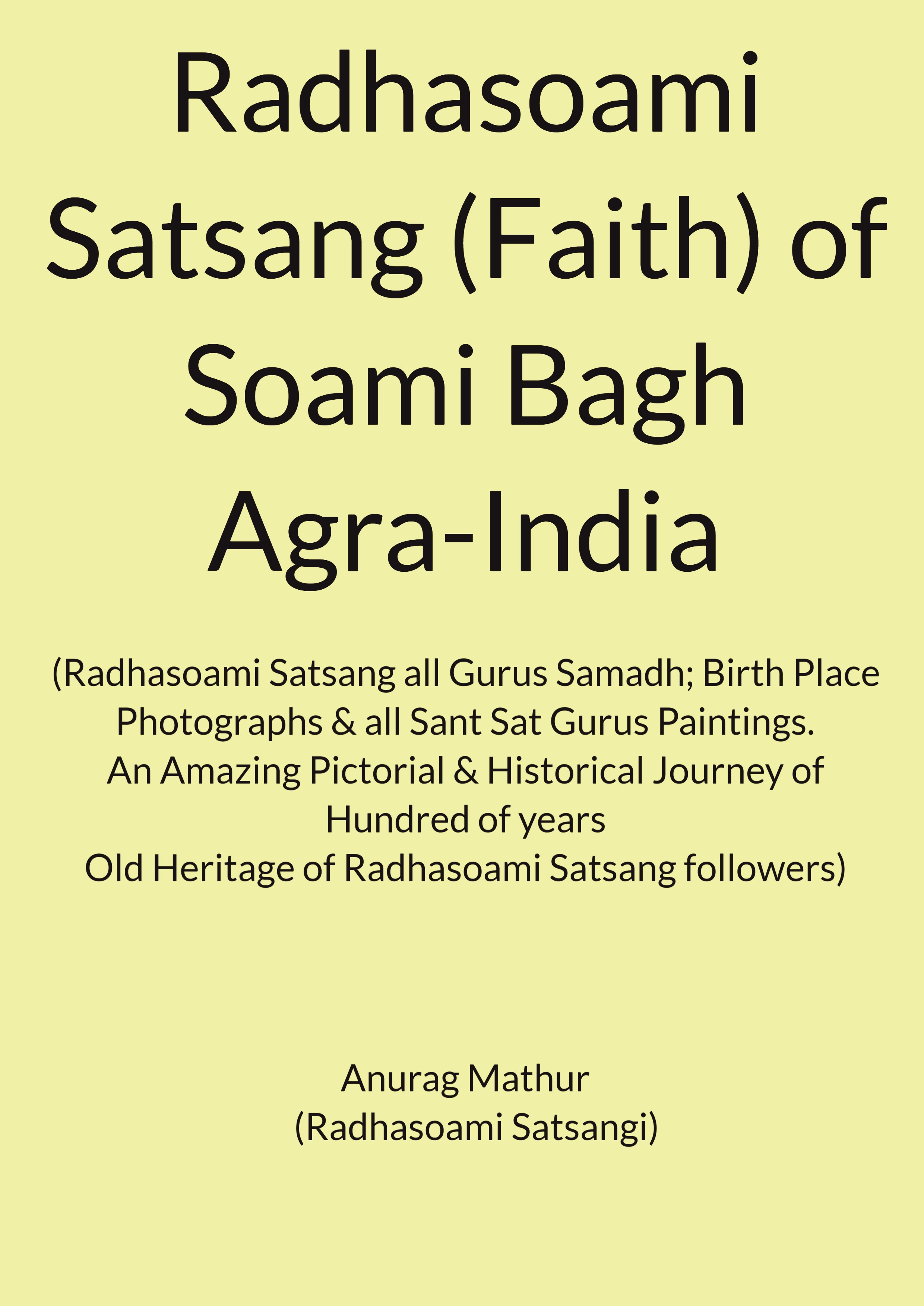 Radhasoami Satsang Faith Of Soami Bagh Agra India Pothi Com