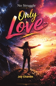 No Struggle only love: How to Succeed Without Burnout, Stress, or Hustle