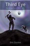 The Omega Cipher Series Vol.1- THIRD EYE