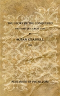 The Glory Of The Conquered (eBook)