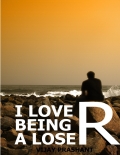 I Love Being A Loser (eBook)