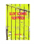 Silent Screams From Prison (eBook)