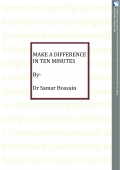MAKE A DIFFERENCE IN TEN MINUTES (eBook)