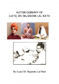 Autobiography of (Late) Dr. Rajendra Lal Nath (eBook)