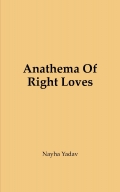 Anathema Of Right Loves