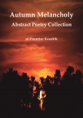 Autumn Melancholy : Abstract Poetry Collection