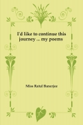 I'd like to continue this journey .... my poems