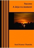 Success: A deja-vu moment (eBook)