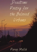 Deadtime Poetry for the Beloved Urbans