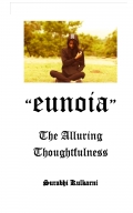 Eunoia - The Alluring Thoughtfulness (eBook)