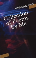 Collection of Poems By Me