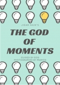 The God Of Moments (eBook)