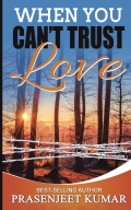 When You Can't Trust Love