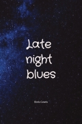 Late night blues