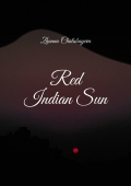 Red Indian Sun (eBook)