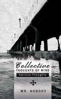 Collective Thoughts of Mine (eBook)