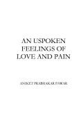 An unspoken feelings of love and pain (eBook)