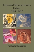 Forgotten movies on Muslim culture 1933 - 1947