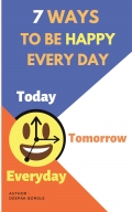 7 ways to be happy every day