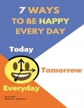 7 ways to be happy every day (eBook)
