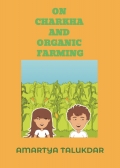 ON CHARKHA AND ORGANIC FARMING