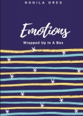 Emotions - Wrapped Up In a Box