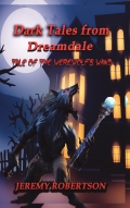 Dark tales from Dreamdale Tale of the werewolf's wand