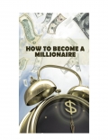 How to Become  A Millionaire  (eBook)