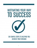 MOTIVATION YOUR WAY TO SUCCESS (eBook)