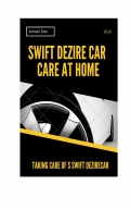 Swift Dezire Car Care at Home  (eBook)