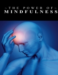 The Power Of Mindfulness (eBook)