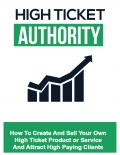 High Ticket Authority (eBook)