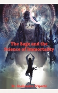 The Sage and the Science of Immortality