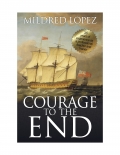 Courage To The End (eBook)