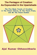 The Pentagon of Creation: As Expounded in the Upanishads (eBook)