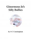Ginormous Jo's Silly Bullies (eBook)