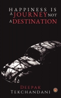 Happiness is A Journey not A Destination