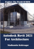 Autodesk Revit 2021 For Architecture