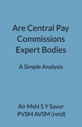 Are Central Pay Commissions Expert Bodies - a simple analysis