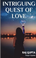 Intriguing Quest of Love