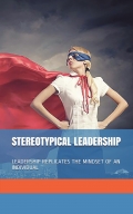 STEREOTYPICAL LEADERSHIP