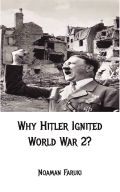 Why Hitler Ignited World War 2 ?
