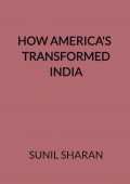 How America's Transformed India